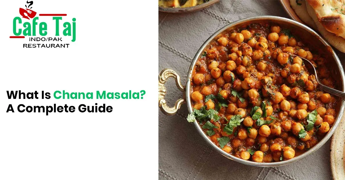 Cafe Taj Chana Masala featuring flavorful chickpeas cooked with aromatic spices, presented as a complete guide to the dish.