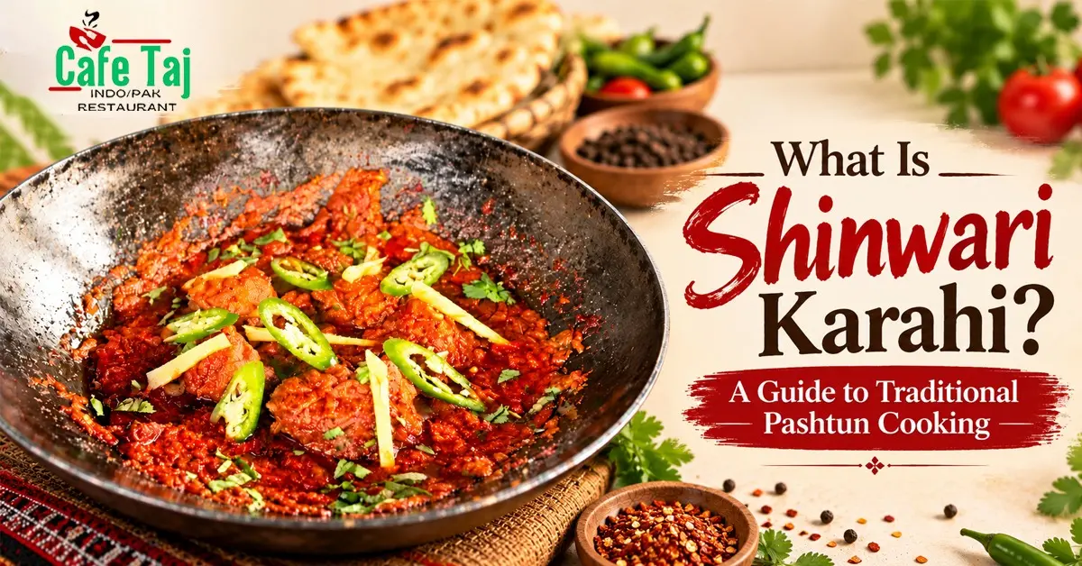 Traditional Shinwari Karahi with tender meat, green chilies, ginger, and spices, featured in Cafe Taj's Pakistani food guide.